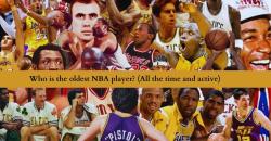 Who is the oldest NBA player? (All the time and active) 